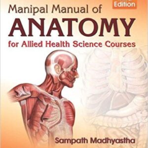 Manipal Manual of Anatomy For Allied Health Science Courses 3rd Edition
