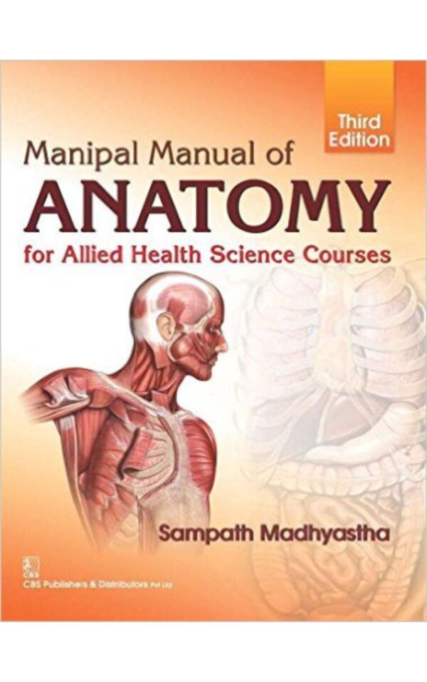 Manipal Manual of Anatomy For Allied Health Science Courses 3rd Edition