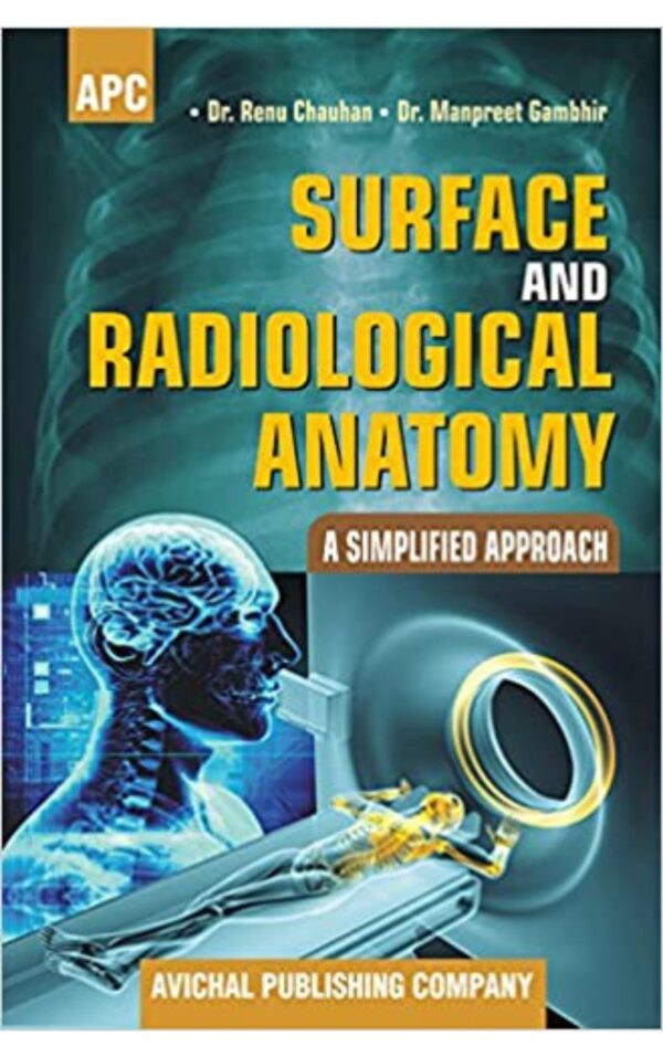 Surface And Radiological Anatomy 1st Edition