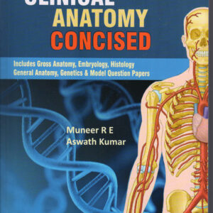 Clinical Anatomy Concised 1st Edition