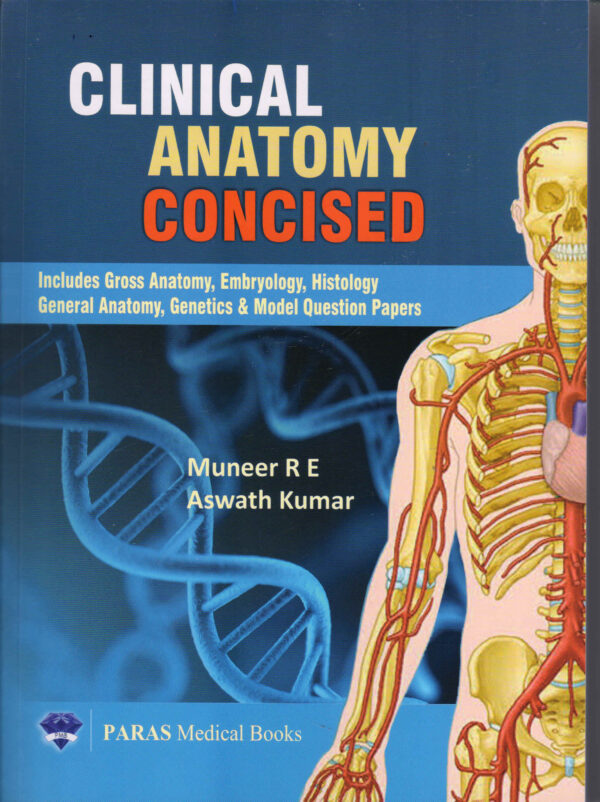 Clinical Anatomy Concised 1st Edition