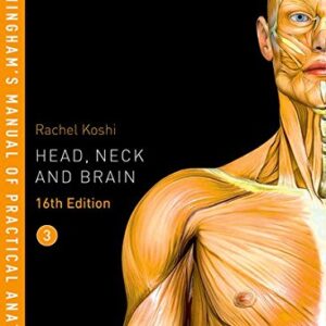 Cunningham's Manual of Practical Anatomy 16th Edition