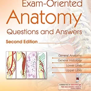 Exam Oriented Anatomy Questions and Answers 2nd Edition