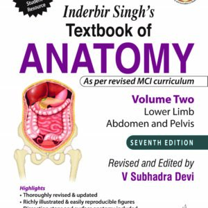 Inderbir Singh's Textbook of Anatomy 7th Edition