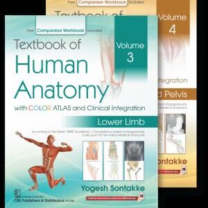 Textbook Of Human Anatomy with Color Atlas and Clinical Integration Vol 3 & Vol 4 1st Edition