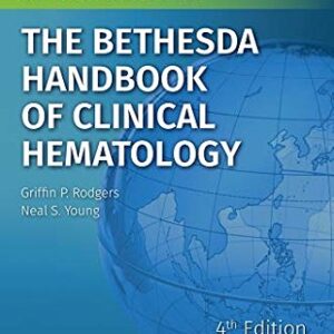 Bethesda Handbook of Clinical Hematology 4th Edition