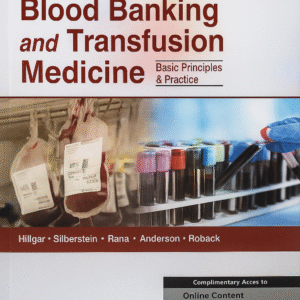 Blood Banking and Transfusion Medicine 2nd Edition