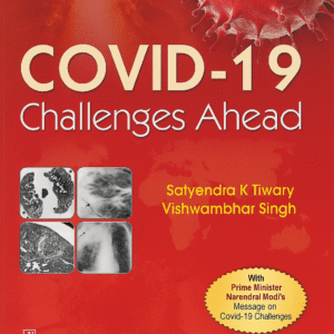 COVID-19 Challenges Ahead 1st Edition