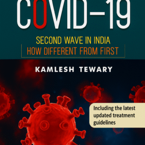 COVID-19: Second Wave In INDIA How Different From First 1st Edition