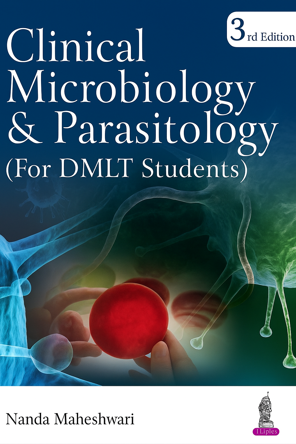 Clinical Microbiology and Parasitology 3rd Edition