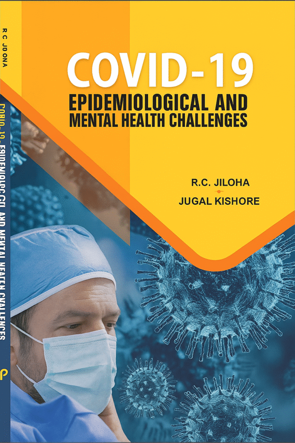 Covid 19 Epidemiological and Mental Health Challenges 1st Edition