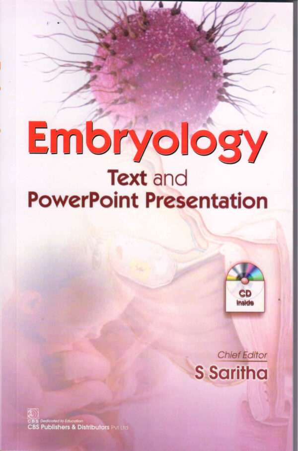 Embryology Text and Powerpoint Presentation 1st Edition