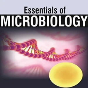 Essentials of Microbiology 1st Edition