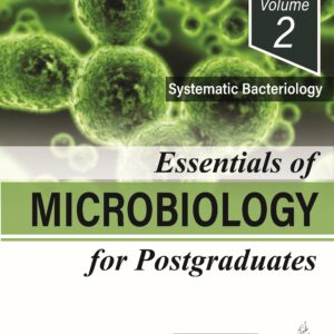 Essentials of Microbiology for Postgraduates 1st Edition