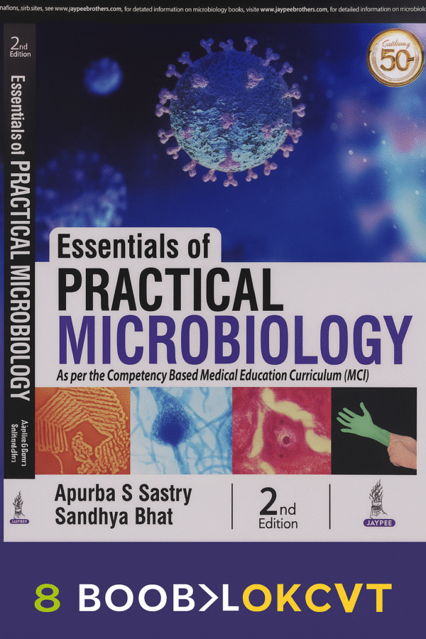 Essentials of Practical Microbiology 2nd Edition