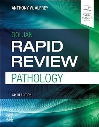 Goljan Rapid Review Pathology 6th Edition
