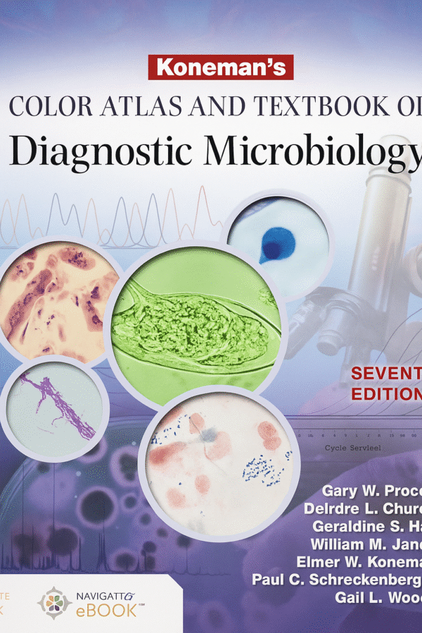 Koneman's Color Atlas and Textbook of Diagnostic Microbiology 7th Edition
