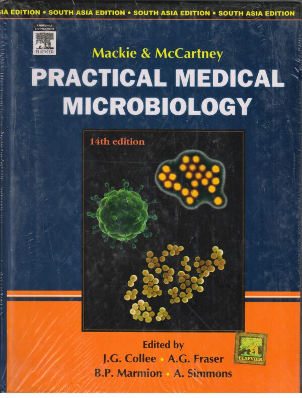 Mackie and Mccartney Practical Medical Microbiology 14th/1996 Edition