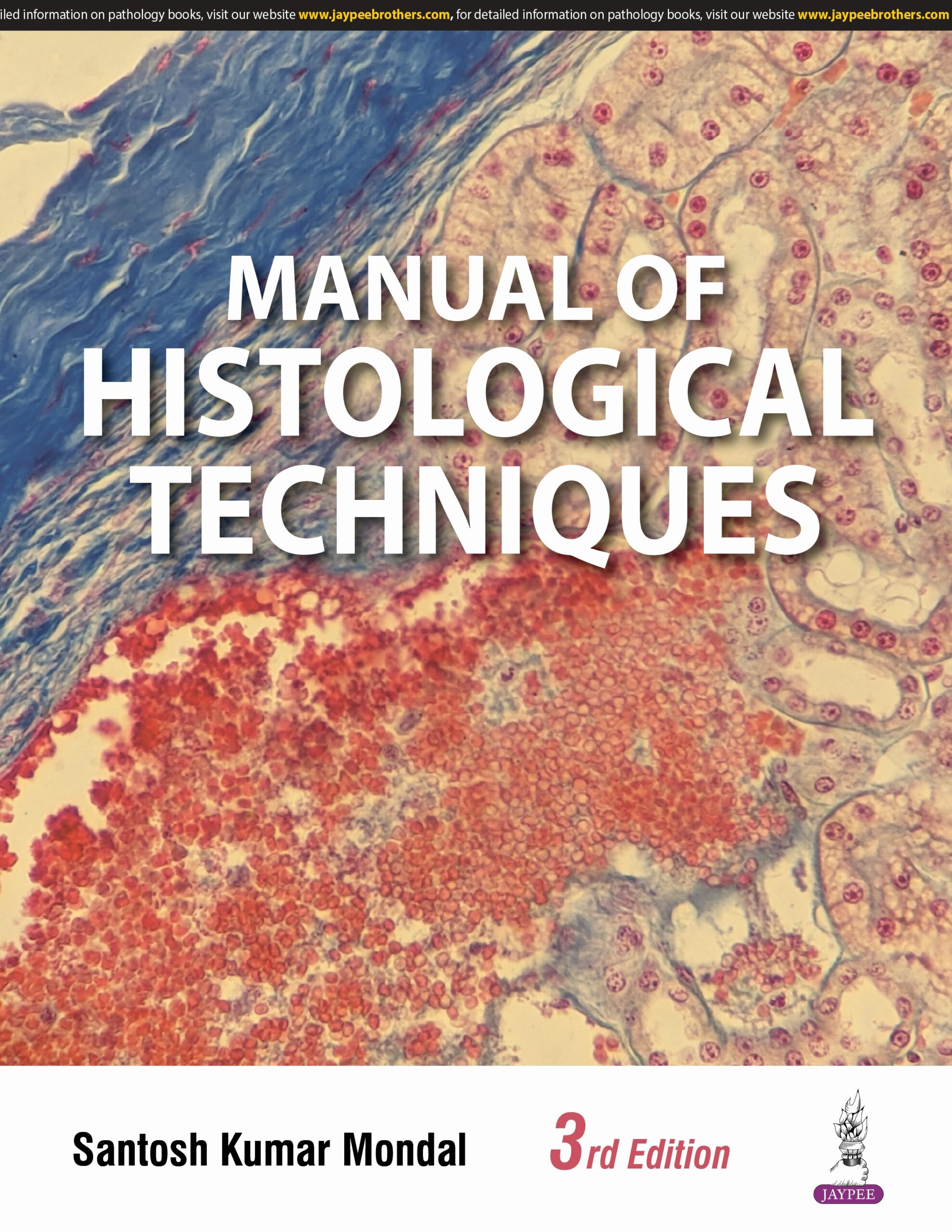 Manual of Histological Techniques 3rd Edition