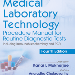 Medical Laboratory Technology Procedure Manual for Routine Diagnostic Tests 4th Edition