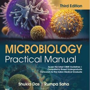 Microbiology Practical Manual 3rd Edition