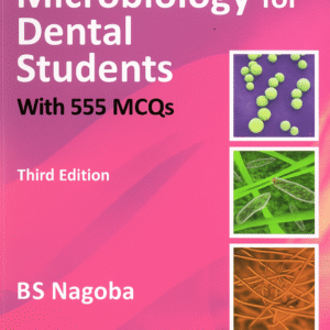 Microbiology for Dental Students 3rd Edition
