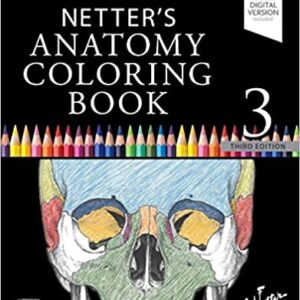 Netter's Anatomy Coloring Book 3rd Edition