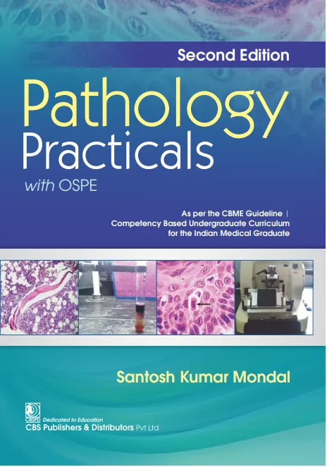 Pathology Practicals with OSPE 2nd Edition