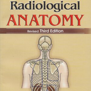 Surface and Radiological Anatomy 3rd Edition