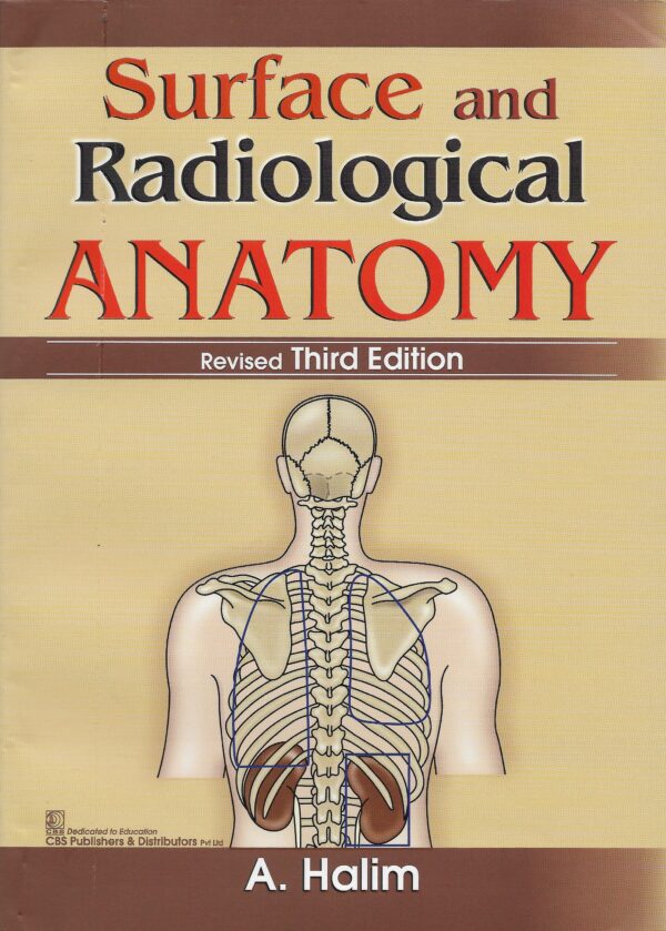 Surface and Radiological Anatomy 3rd Edition