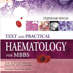 Text and Practical Haematology for MBBS 4th Edtion