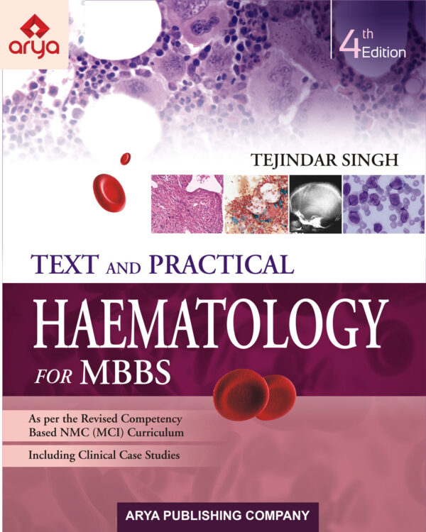 Text and Practical Haematology for MBBS 4th Edtion