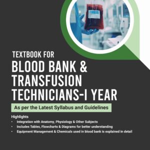 Textbook for Blood Bank and Transfusion Technicians- I year 1st Edition