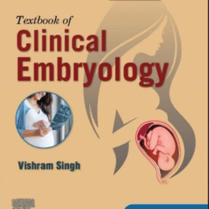 Textbook of Clinical Embryology 3rd Edition