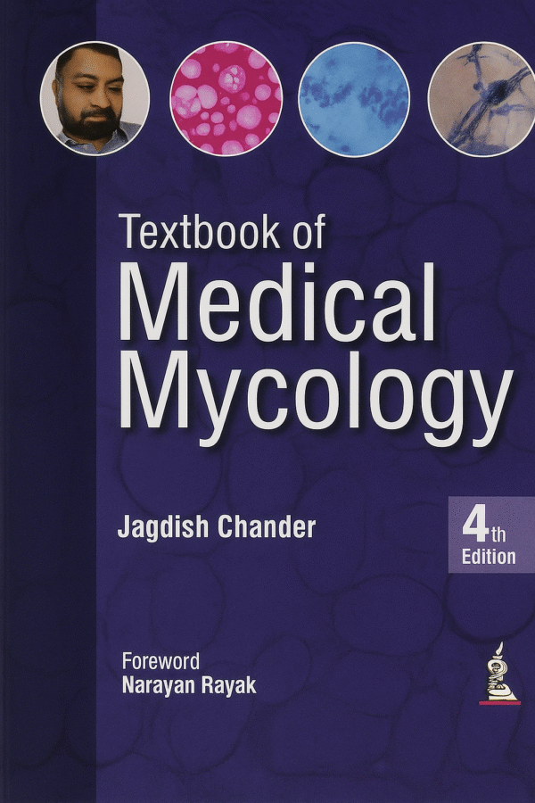 Textbook of Medical Mycology 4th Edition