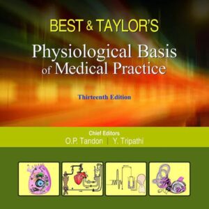 Best & Taylors Physiological Basis of Medical Practice 13th Edition