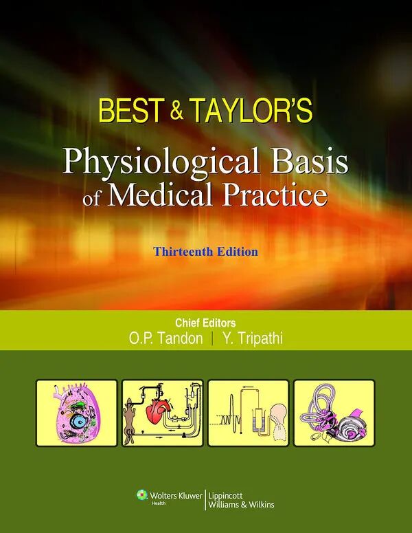 Best & Taylors Physiological Basis of Medical Practice 13th Edition
