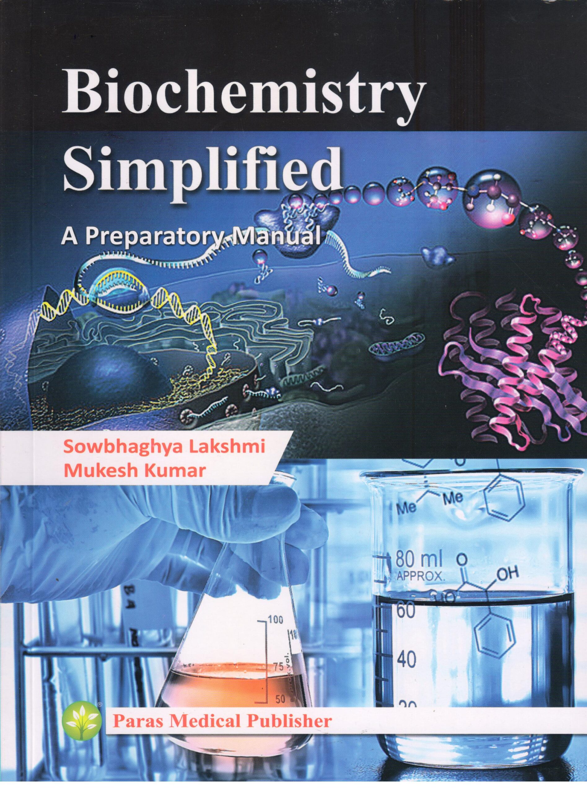Biochemistry Simplified A preparatory Manual 1st Edition