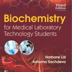 Biochemistry for Medical Laboratory Technology Students 3rd Edition
