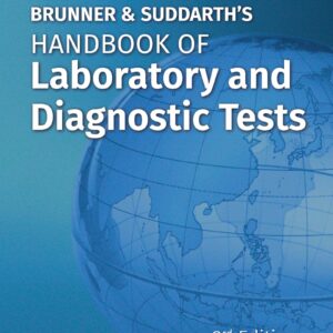 Brunner & Suddarth's Handbook of Laboratory and Diagnostic Tests 3rd Edition