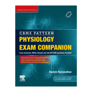 CBME Pattern Physiology Exam Companion 1st Edition