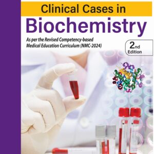Clinical Cases in Biochemistry 2nd Edition