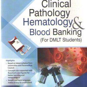 Clinical Pathology, Hematology and Blood Banking 4th Edition