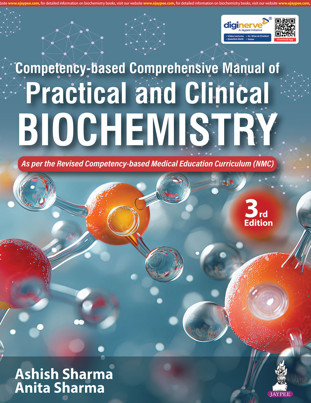 Competency based Comprehensive Manual of Practical and Clinical Biochemistry 3rd Edition