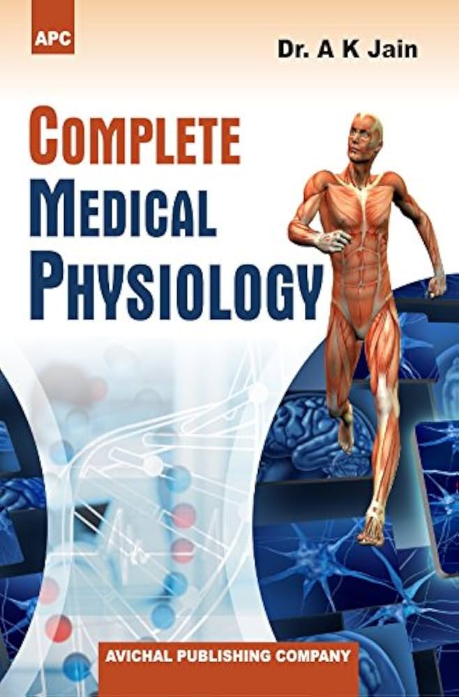 Complete Medical Physiology 1st Edition