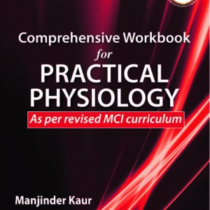 Comprehensive Workbook for Practical Physiology 2nd Edition