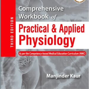 Comprehensive Workbook of Practical & Applied Physiology 3rd Edition