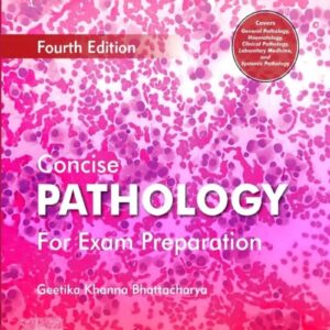 Concise Pathology for Exam Preparation 4th Edition