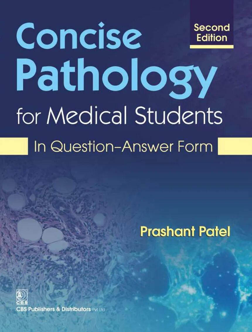 Concise Pathology for Medical Students 2nd Edition