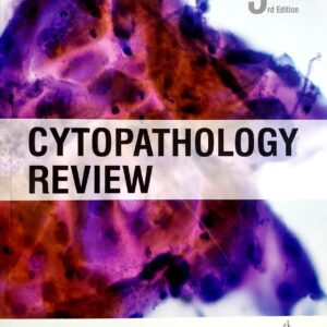 Cytopathology Review 3rd Edition